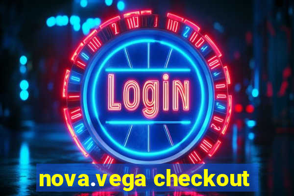 nova.vega checkout